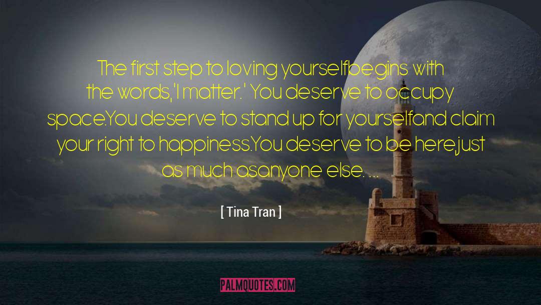 Loving Yourself quotes by Tina Tran