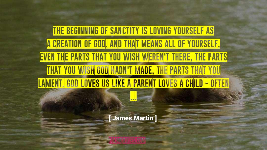 Loving Yourself Unconditionally quotes by James Martin