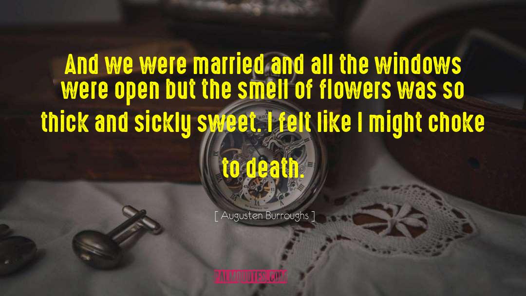 Lovingly Sweet quotes by Augusten Burroughs