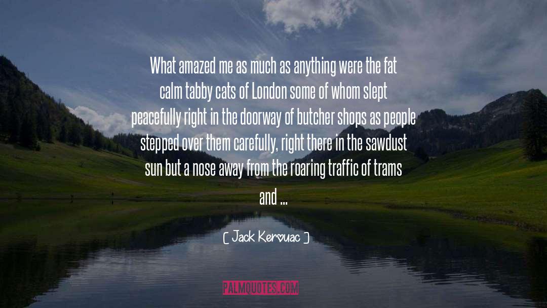 Lovingly Sweet quotes by Jack Kerouac