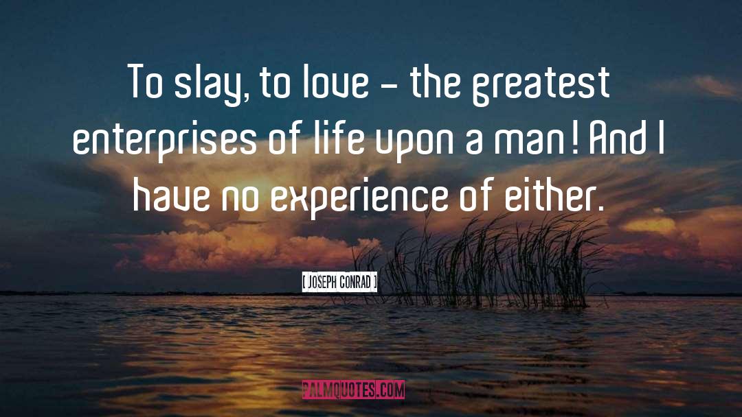 Lovino Enterprises quotes by Joseph Conrad