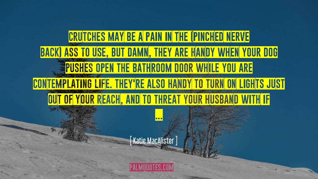 Low Back Pain quotes by Katie MacAlister