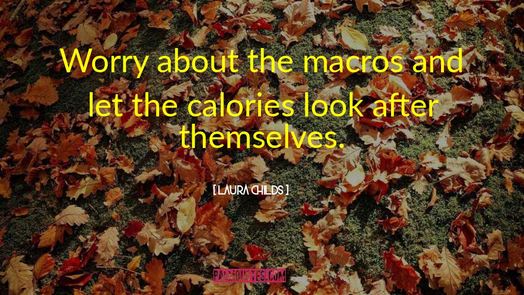 Low Carb quotes by Laura Childs