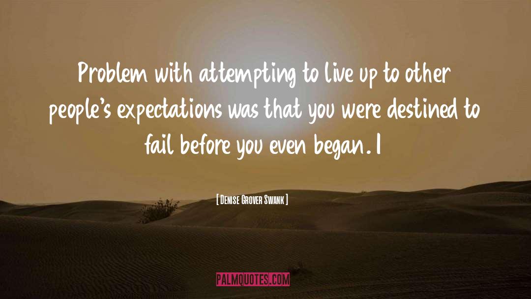 Low Expectations quotes by Denise Grover Swank