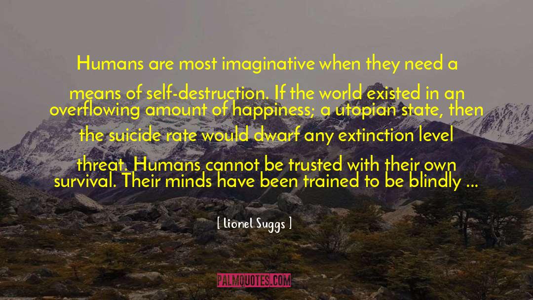 Low Extinction quotes by Lionel Suggs