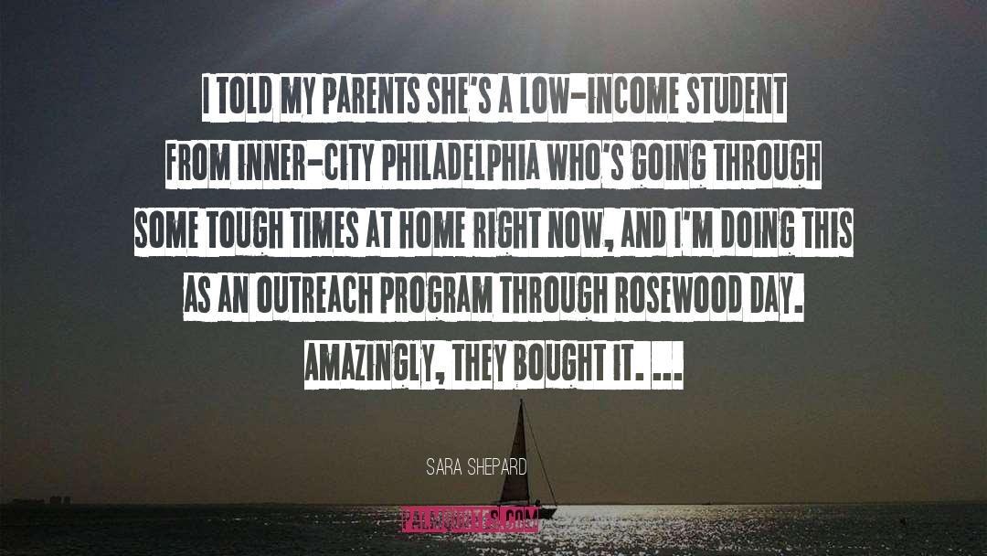 Low Income quotes by Sara Shepard