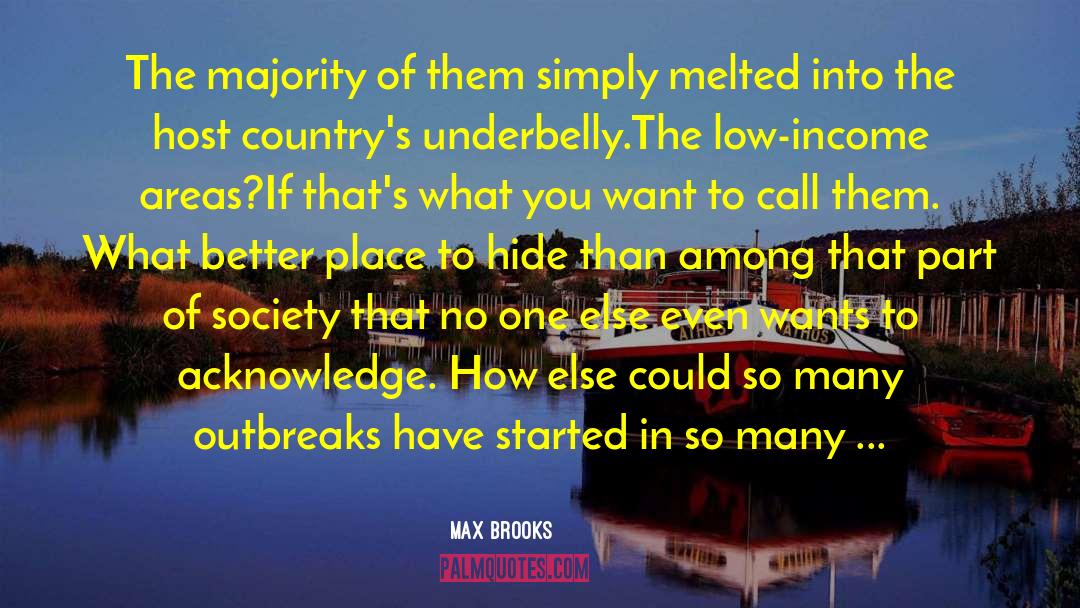 Low Income quotes by Max Brooks