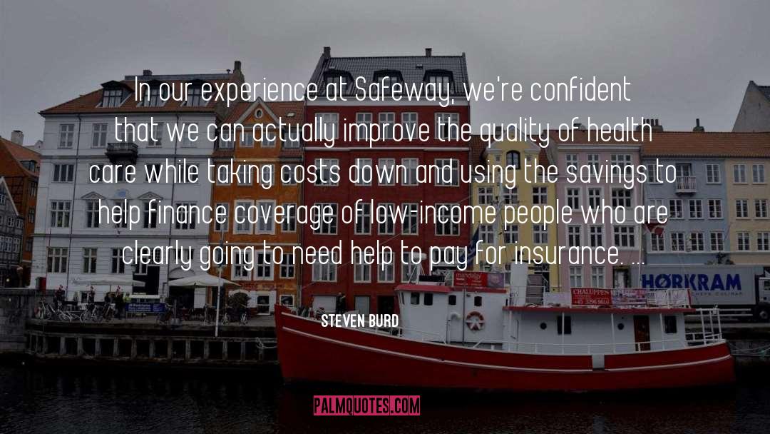 Low Income quotes by Steven Burd