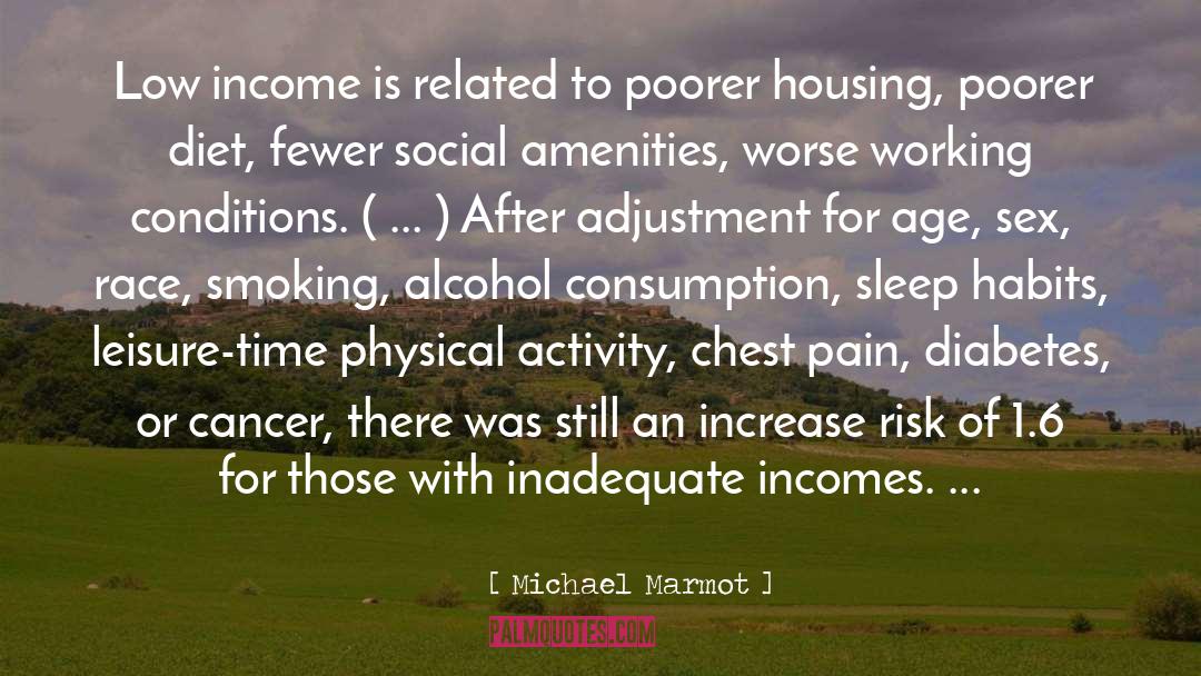 Low Income quotes by Michael Marmot