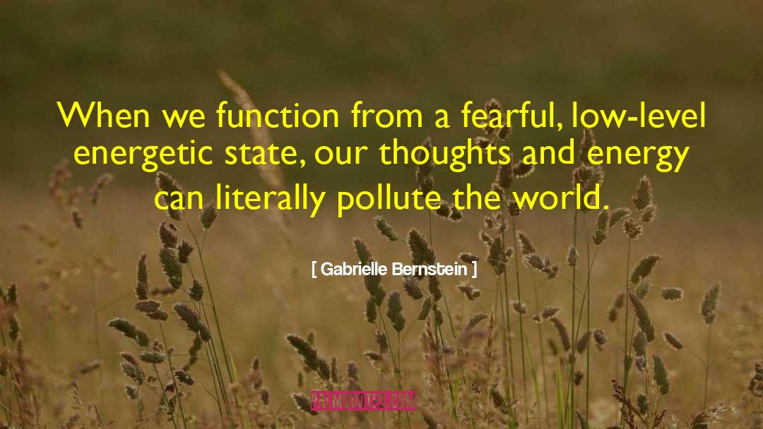 Low Level quotes by Gabrielle Bernstein