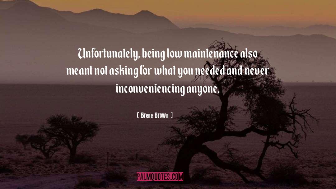 Low Maintenance quotes by Brene Brown