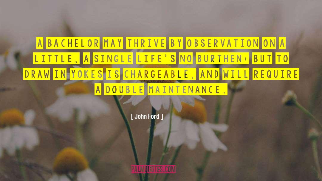 Low Maintenance quotes by John Ford