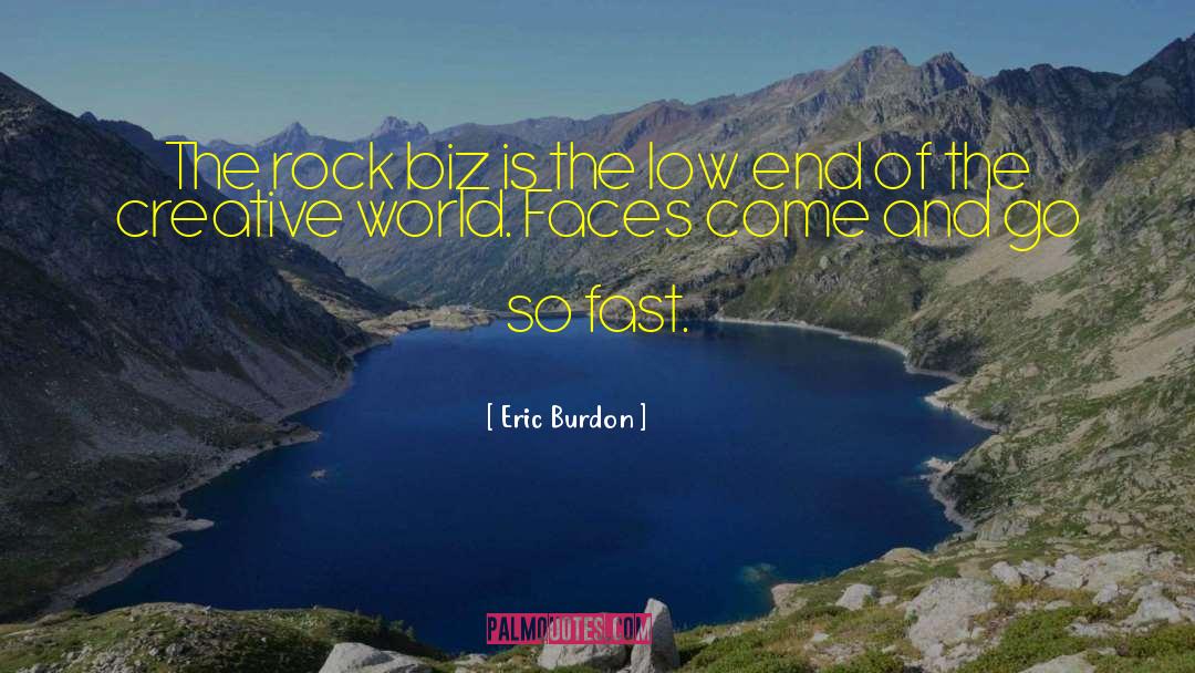 Low Mentality quotes by Eric Burdon