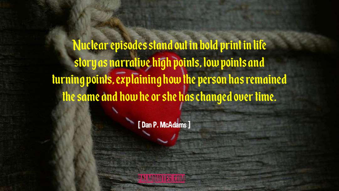 Low Points quotes by Dan P. McAdams