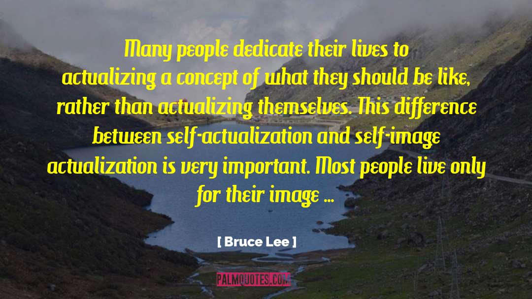 Low Self Image quotes by Bruce Lee