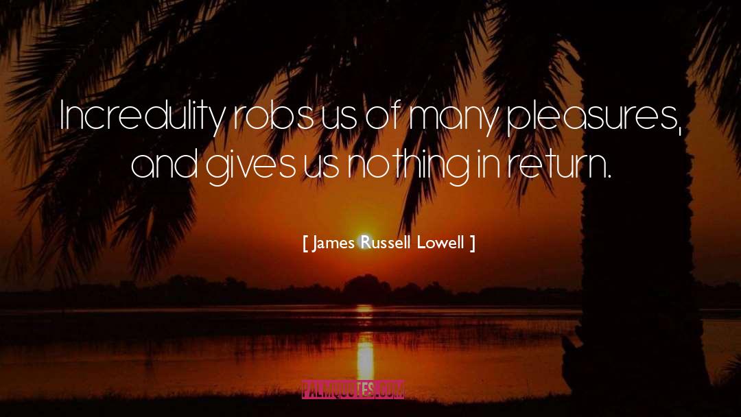 Lowell quotes by James Russell Lowell