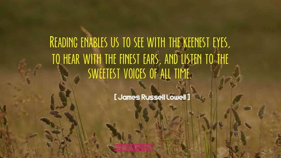 Lowell quotes by James Russell Lowell