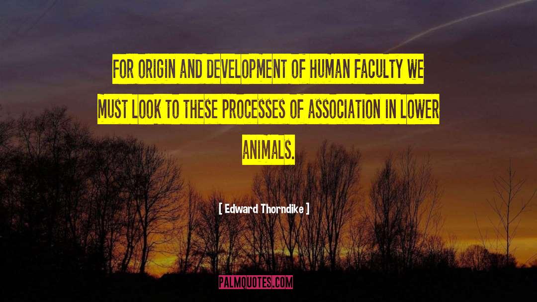 Lower Animals quotes by Edward Thorndike