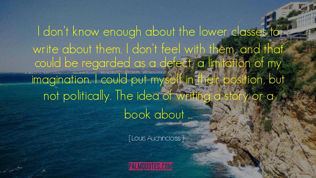 Lower Class quotes by Louis Auchincloss