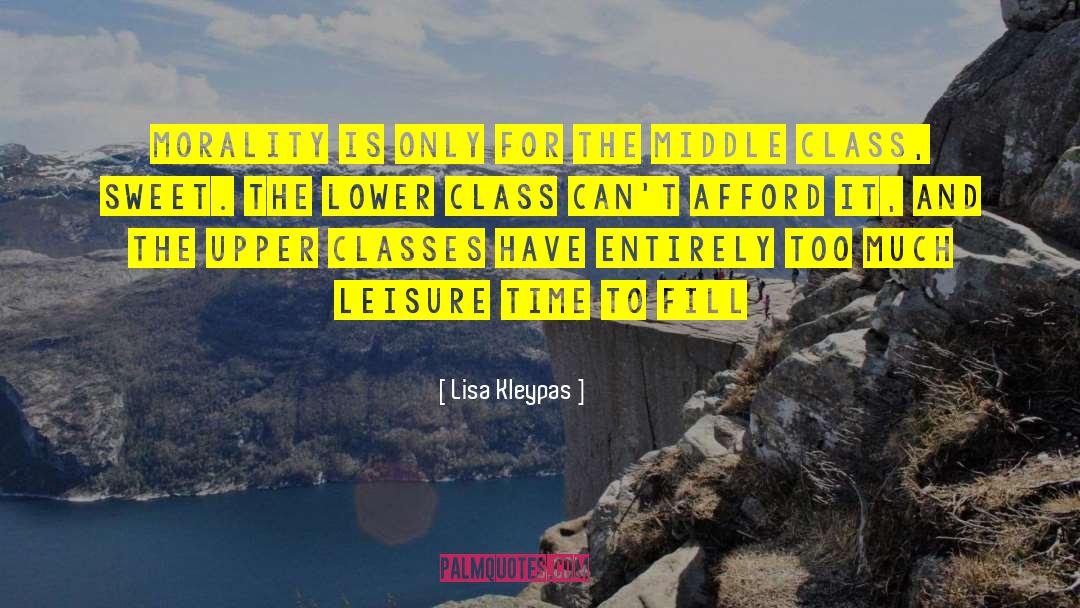Lower Class quotes by Lisa Kleypas