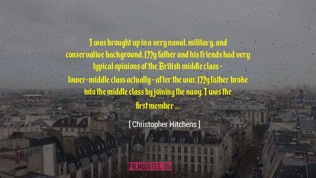 Lower Middle Class quotes by Christopher Hitchens