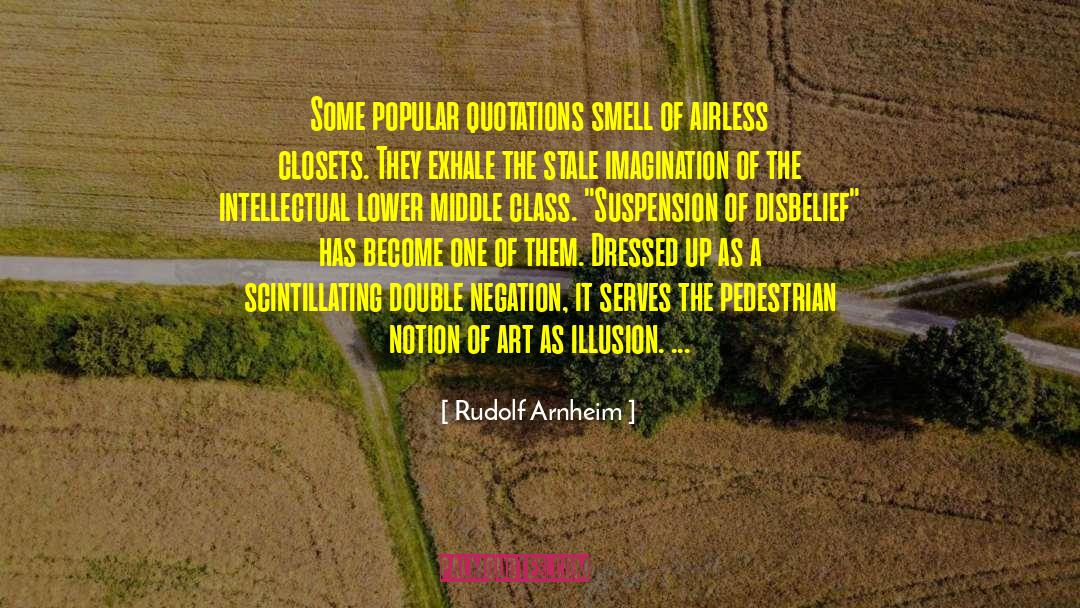 Lower Middle Class quotes by Rudolf Arnheim