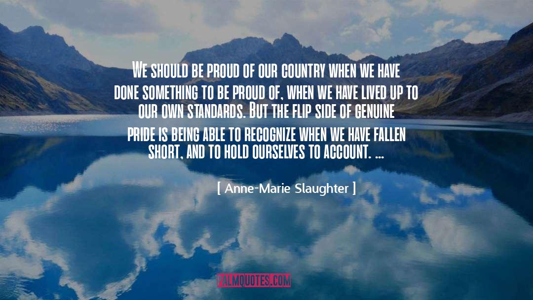 Lower Standards quotes by Anne-Marie Slaughter