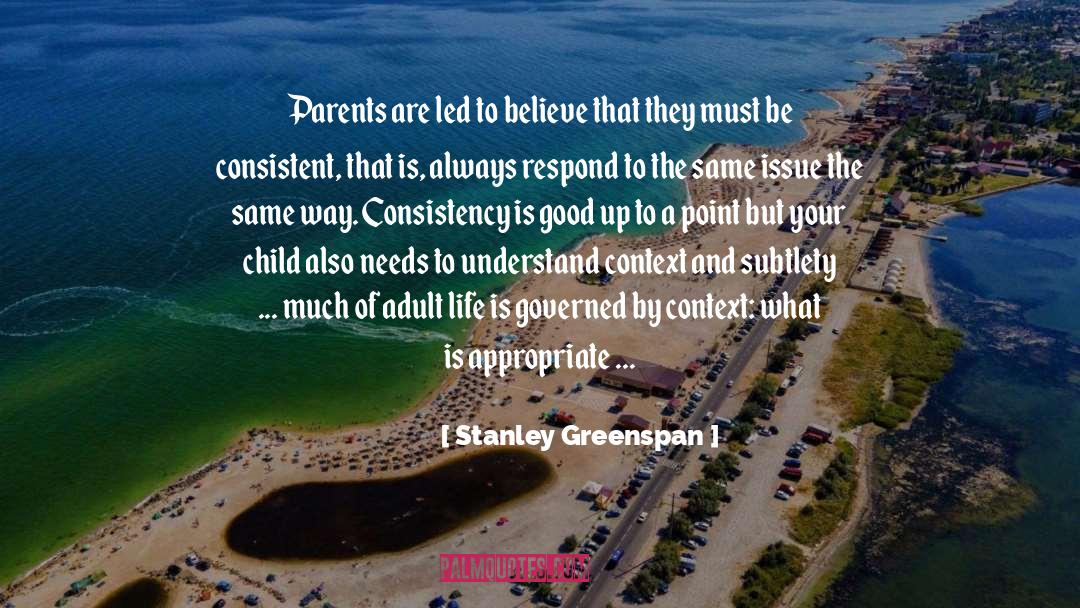Lowest Point In Life quotes by Stanley Greenspan