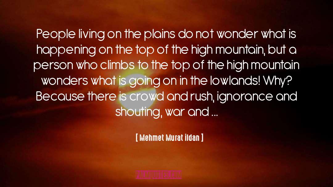 Lowlands quotes by Mehmet Murat Ildan