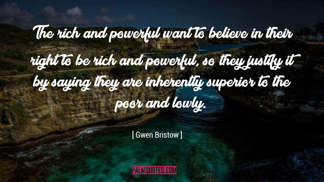 Lowly quotes by Gwen Bristow