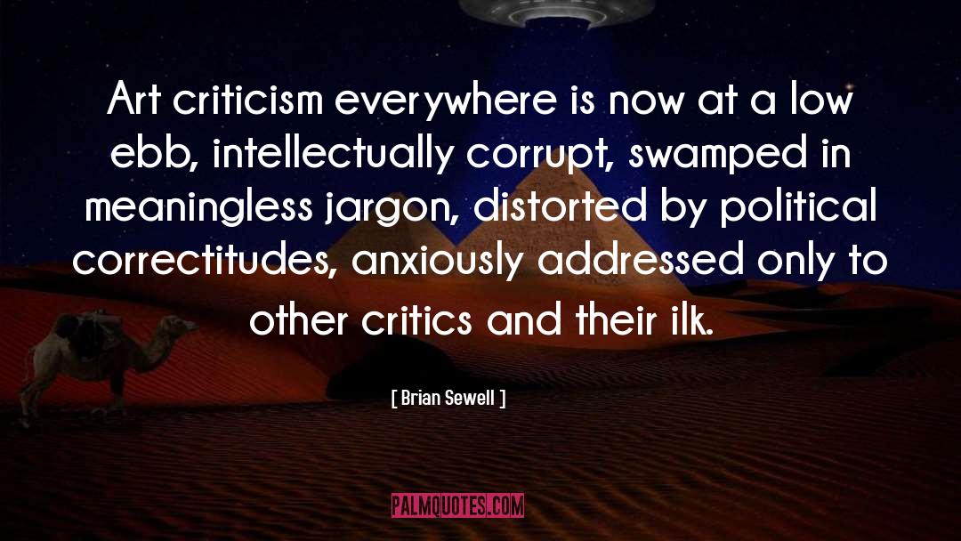 Lows quotes by Brian Sewell