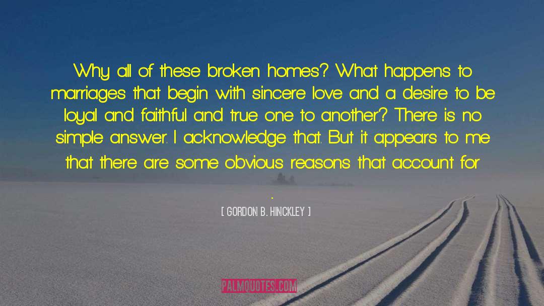 Loyal And Faithful quotes by Gordon B. Hinckley