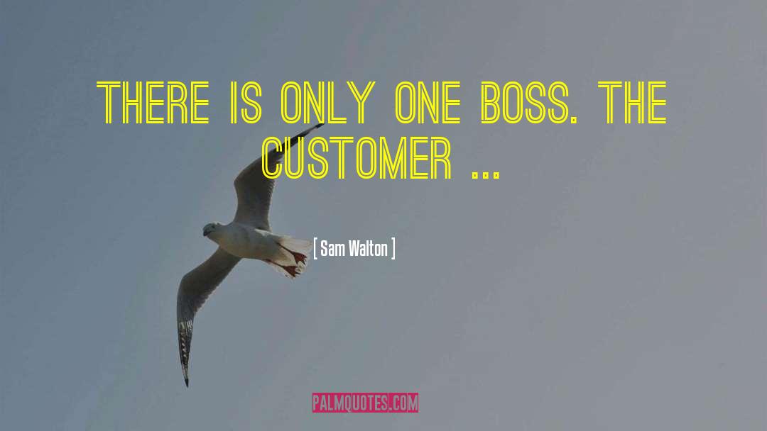 Loyal Customers quotes by Sam Walton