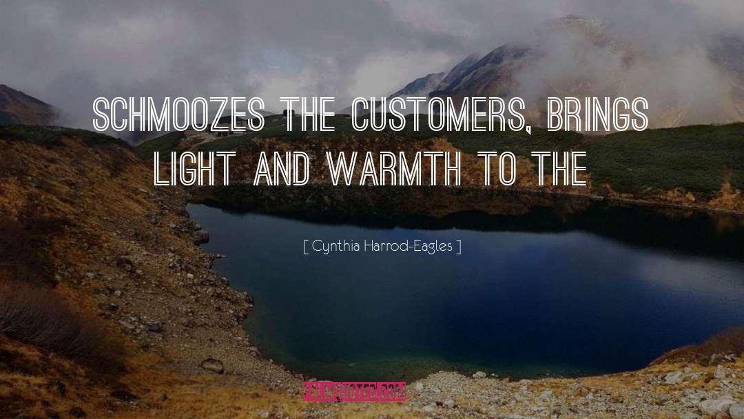 Loyal Customers quotes by Cynthia Harrod-Eagles