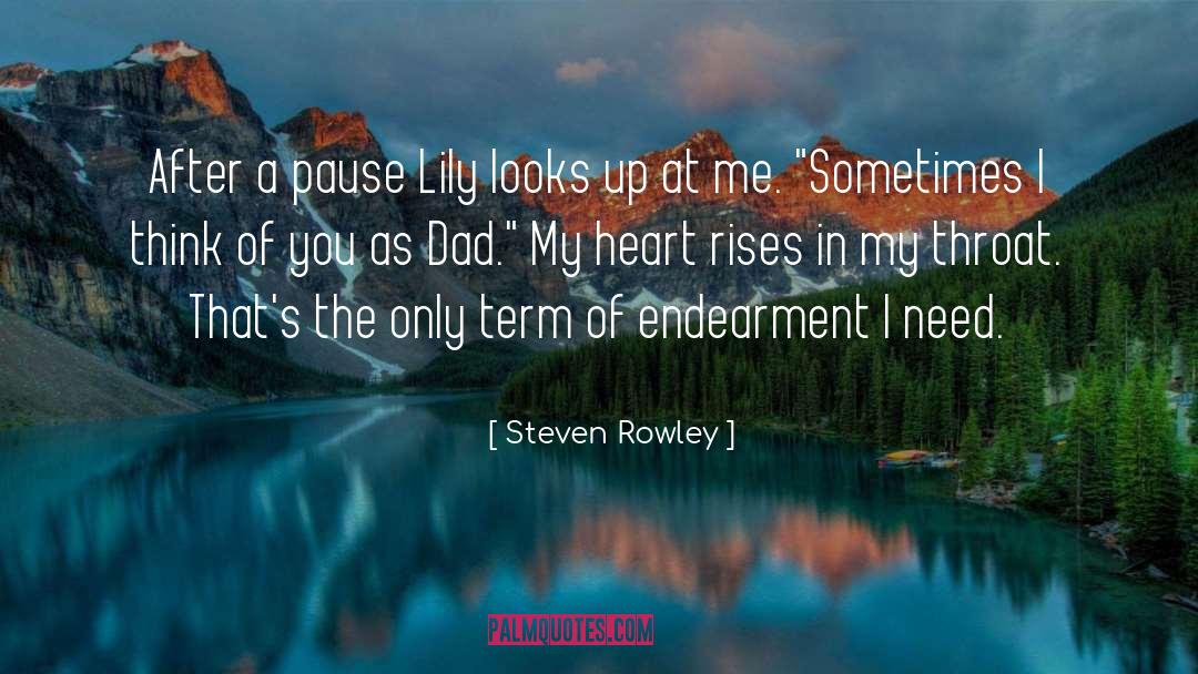 Loyal Heart quotes by Steven Rowley