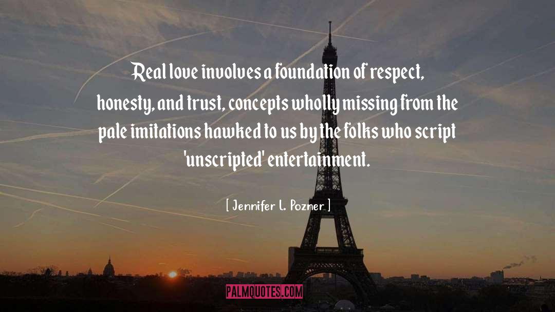 Loyal Love quotes by Jennifer L. Pozner