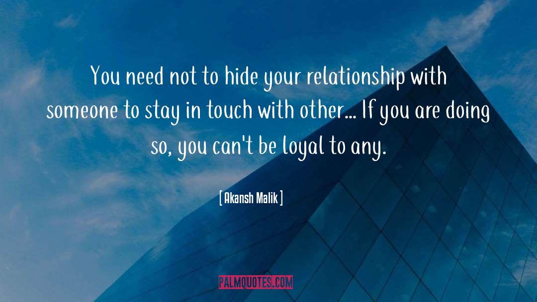 Loyal quotes by Akansh Malik