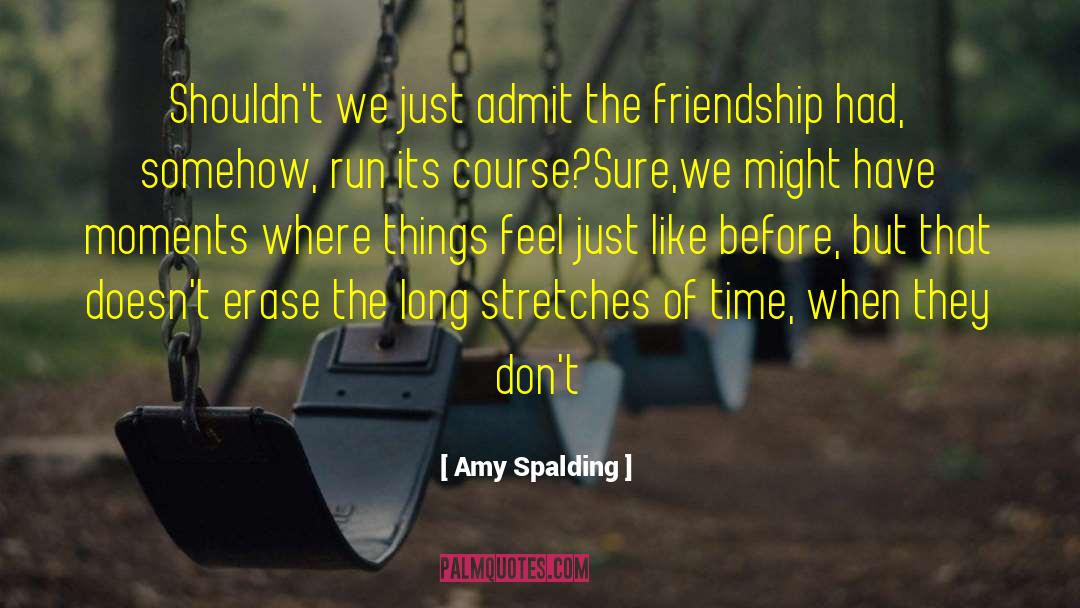 Loyalty Friendship quotes by Amy Spalding