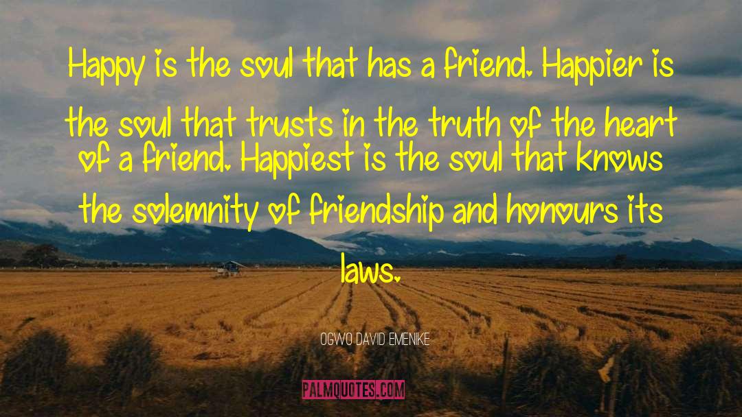 Loyalty Friendship quotes by Ogwo David Emenike