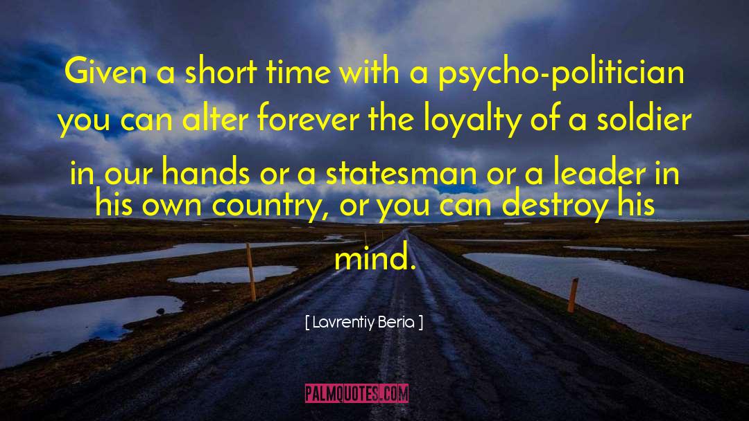 Loyalty Friendship quotes by Lavrentiy Beria