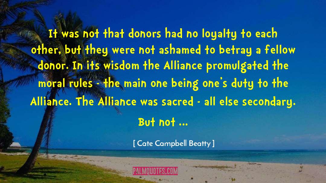 Loyalty In The Workplace quotes by Cate Campbell Beatty