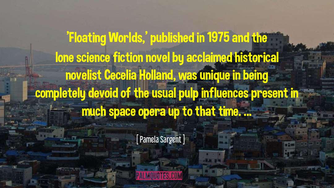 Lp Fiction quotes by Pamela Sargent