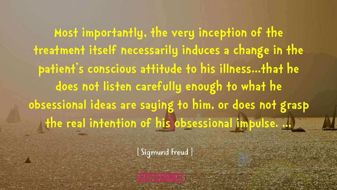 Lpositive Attitude quotes by Sigmund Freud