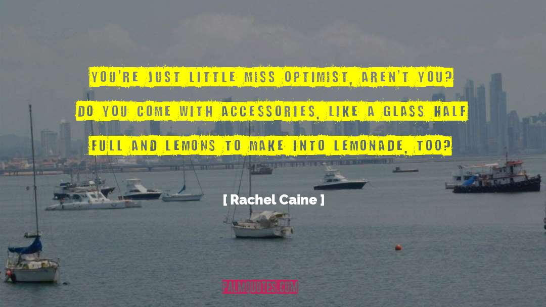 Lr3 Accessories quotes by Rachel Caine