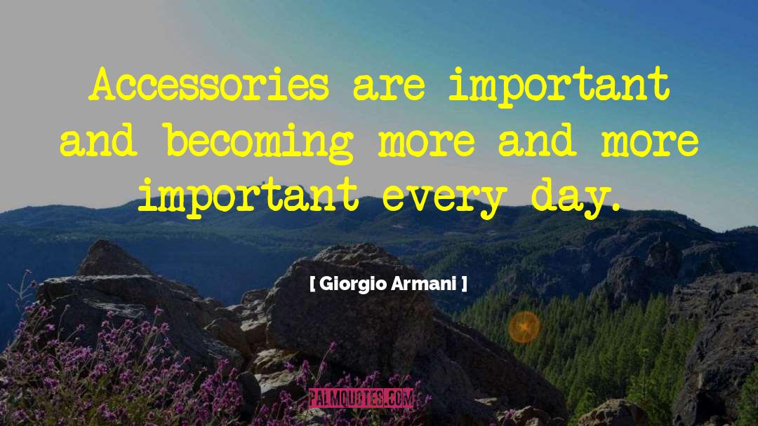Lr3 Accessories quotes by Giorgio Armani