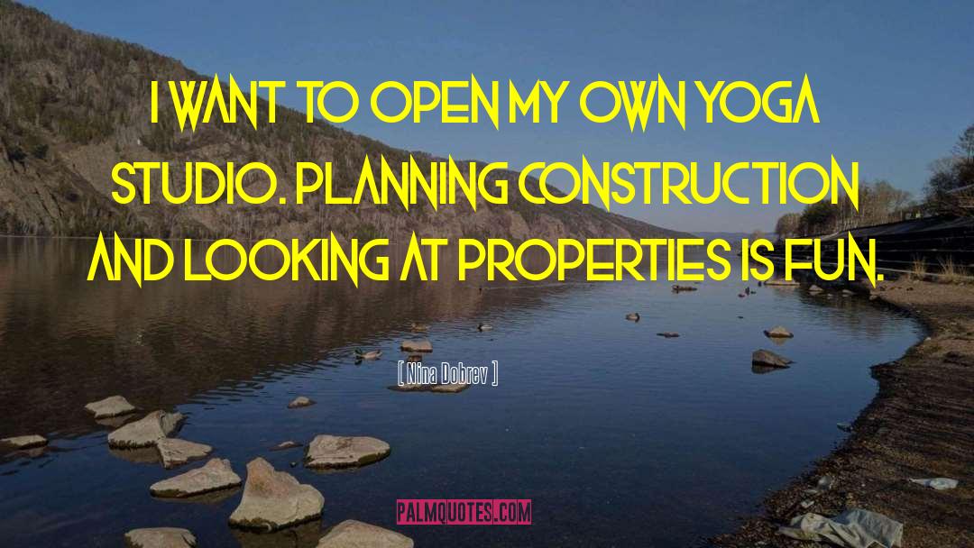 Lroi Properties quotes by Nina Dobrev