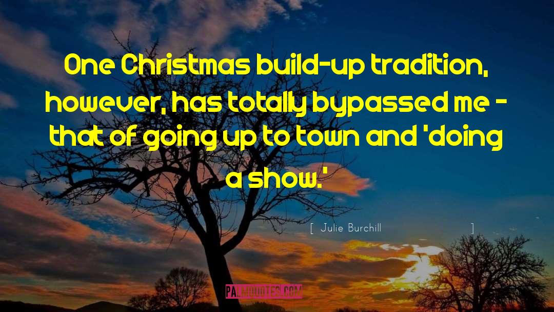 Lsu Christmas quotes by Julie Burchill
