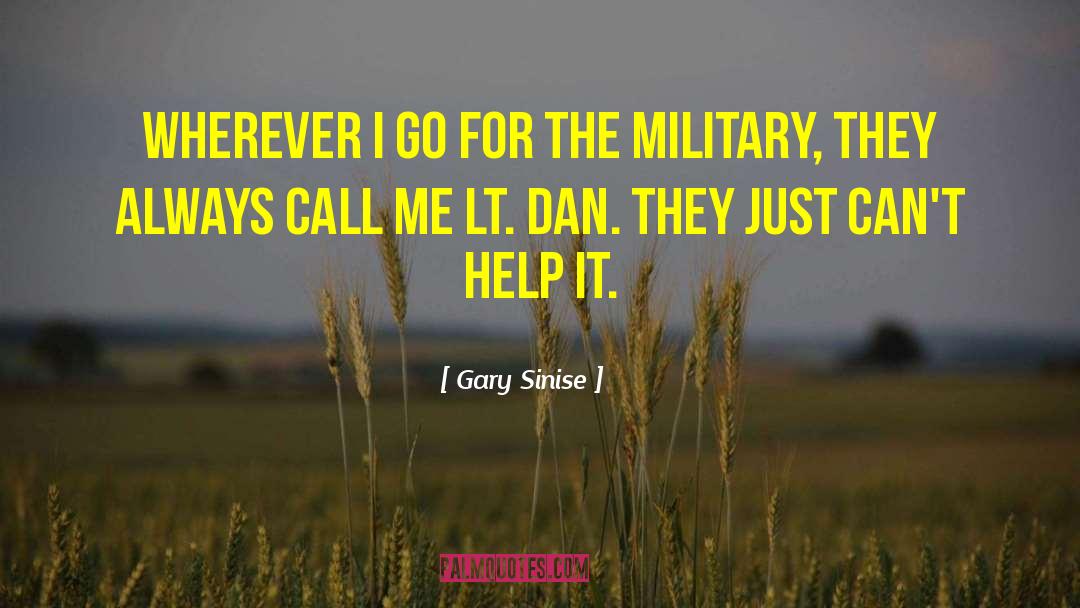 Lt quotes by Gary Sinise