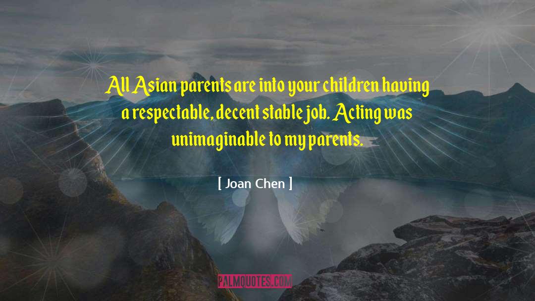 Lu Chen quotes by Joan Chen