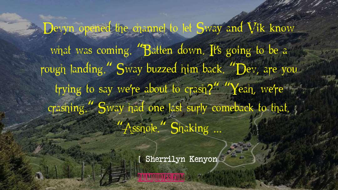 Lubbers Landing quotes by Sherrilyn Kenyon